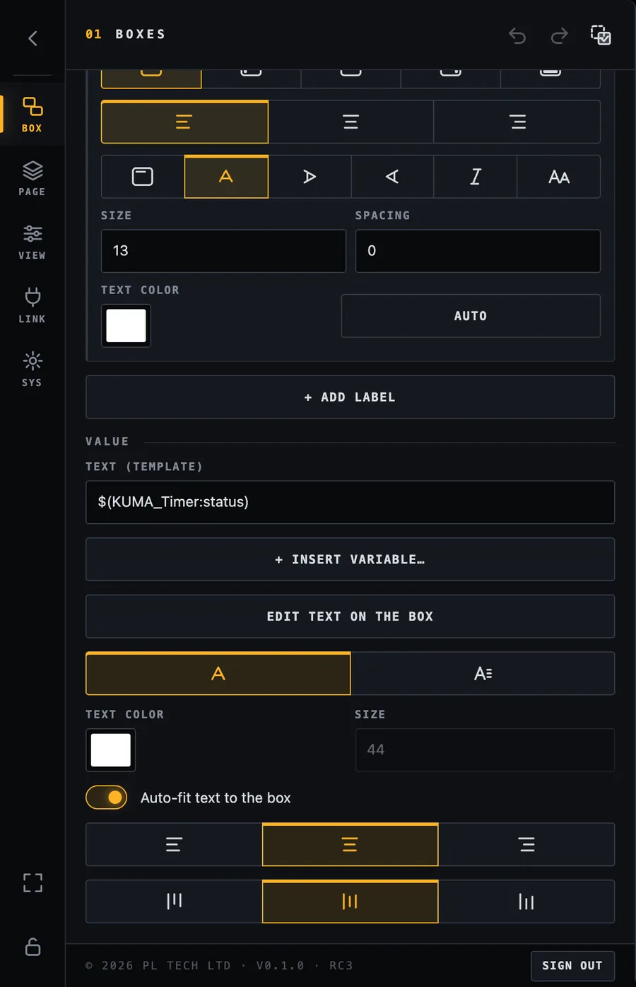Value: the text template, the variable picker, in-box editing, plain or formatted text, colour, size, auto-fit and alignment.